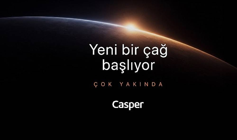 Casper'dan mobil &uuml;retkenlikte premium d&ouml;nemi başlatacak yeni adım!
