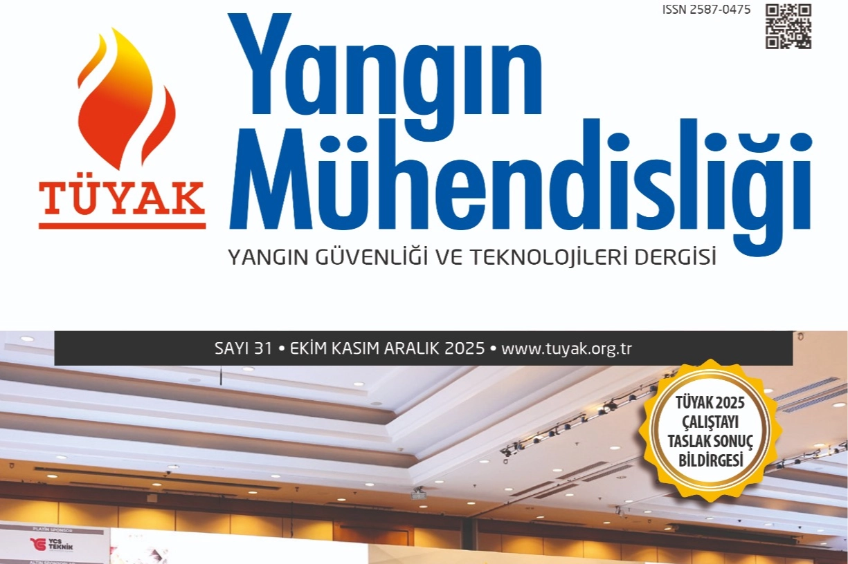 T&Uuml;YAK Yangın M&uuml;hendisliği Dergisi'nin 31. sayısı yayında