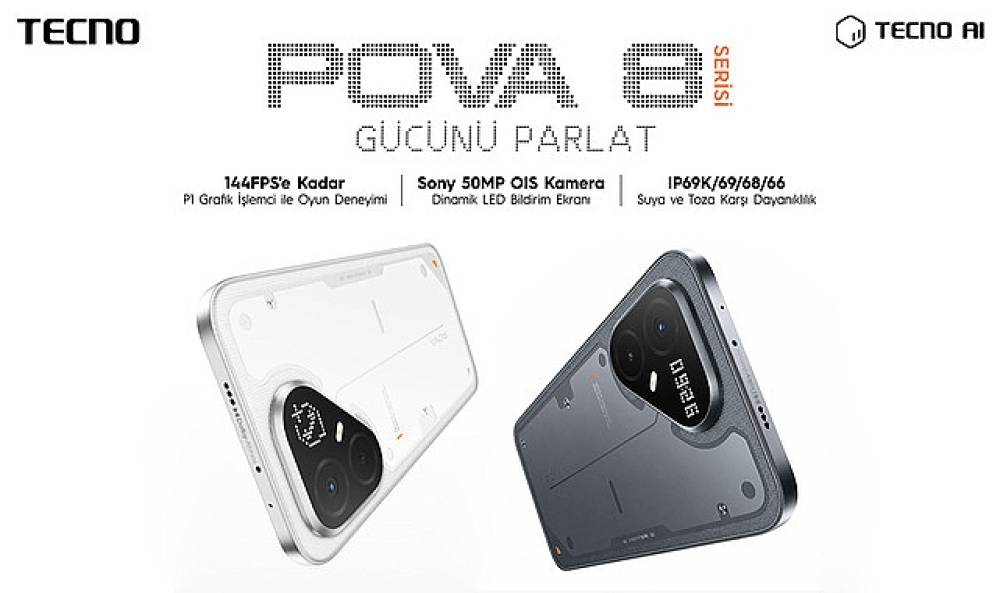 TECNO POVA 8 Serisi T&uuml;rkiye'de Satışta!