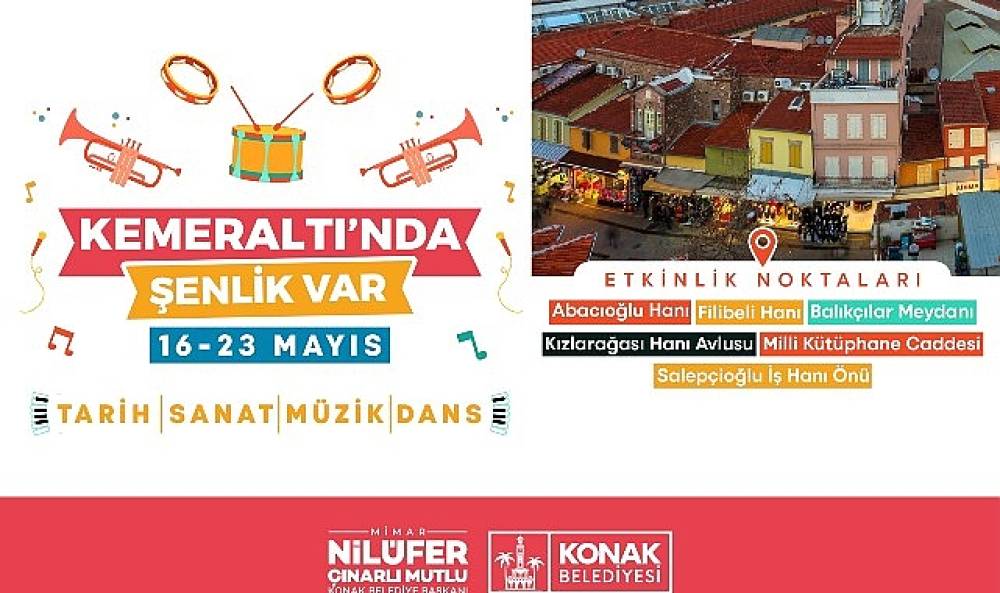 Kemeraltı'nda şenlik başlıyor  