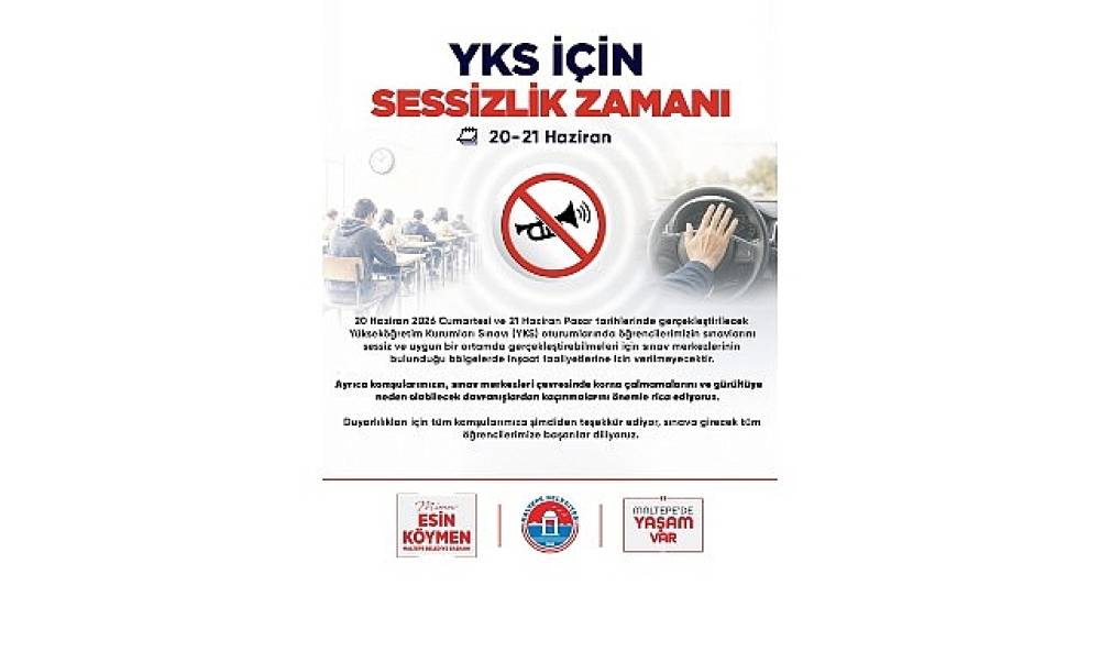 Maltepe Belediyesi'nden YKS i&ccedil;in sessizlik &ouml;nlemi