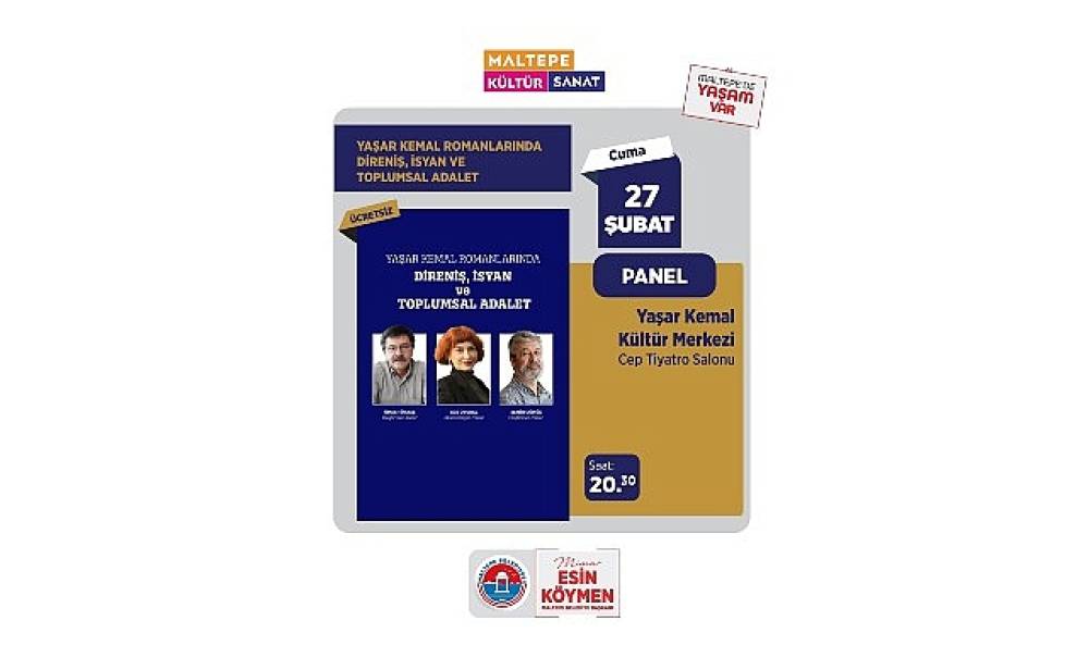 Edebiyatın B&uuml;y&uuml;k Ustası Yaşar Kemal, Maltepe'de Anılacak