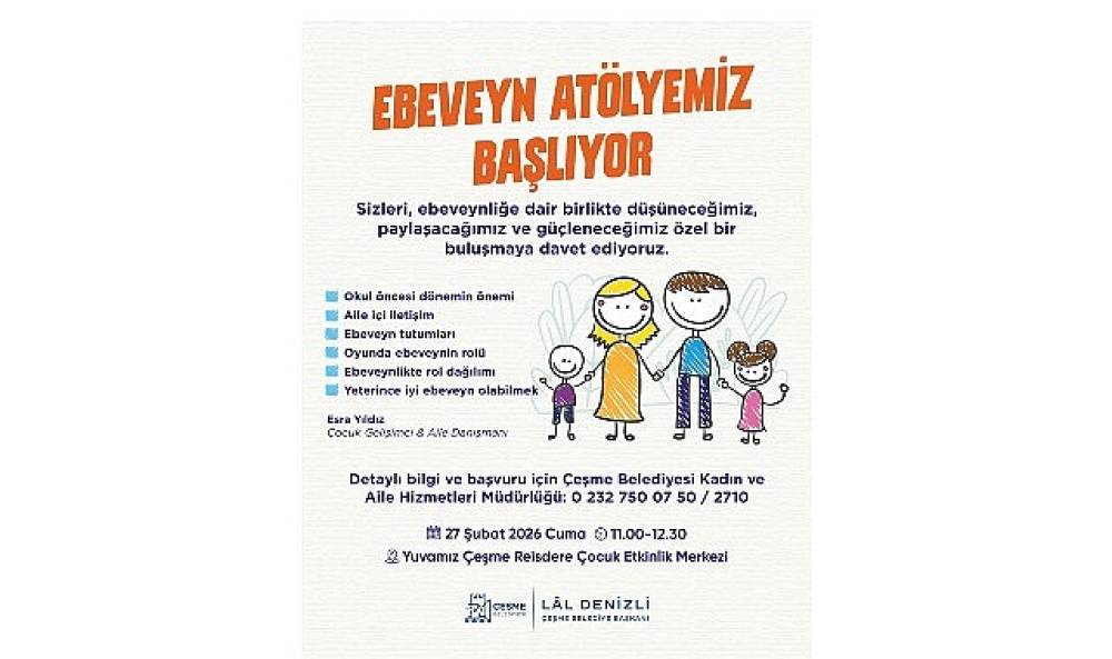 &Ccedil;eşme Belediyesi'nden ebeveynlere destekleyici at&ouml;lye 