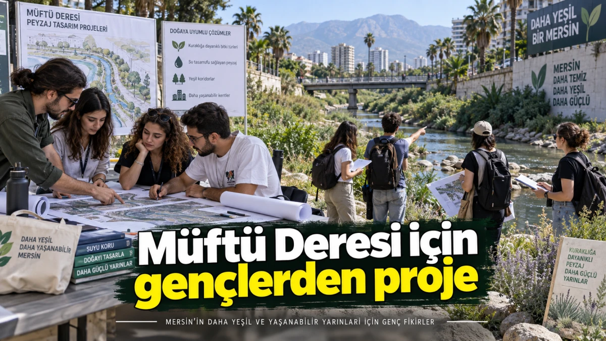 26 &uuml;niversiteden 40 gen&ccedil; M&uuml;ft&uuml; Deresi i&ccedil;in proje geliştirdi