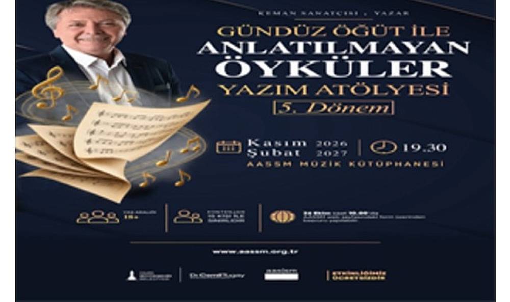 &ldquo;Anlatılmayan &Ouml;yk&uuml;ler" At&ouml;lyesi'nin 5. d&ouml;nemi başlıyor
