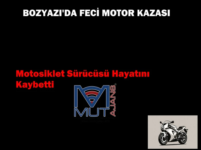 Bozyazıda feci motor kazası
