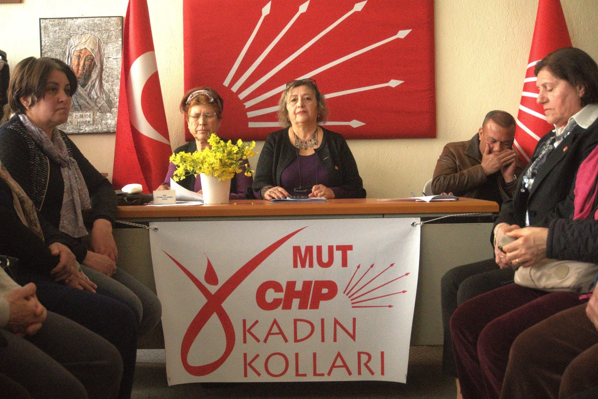 CHP Mut Kadın Kolları&rsquo;ndan 8 Mart a&ccedil;ıklaması