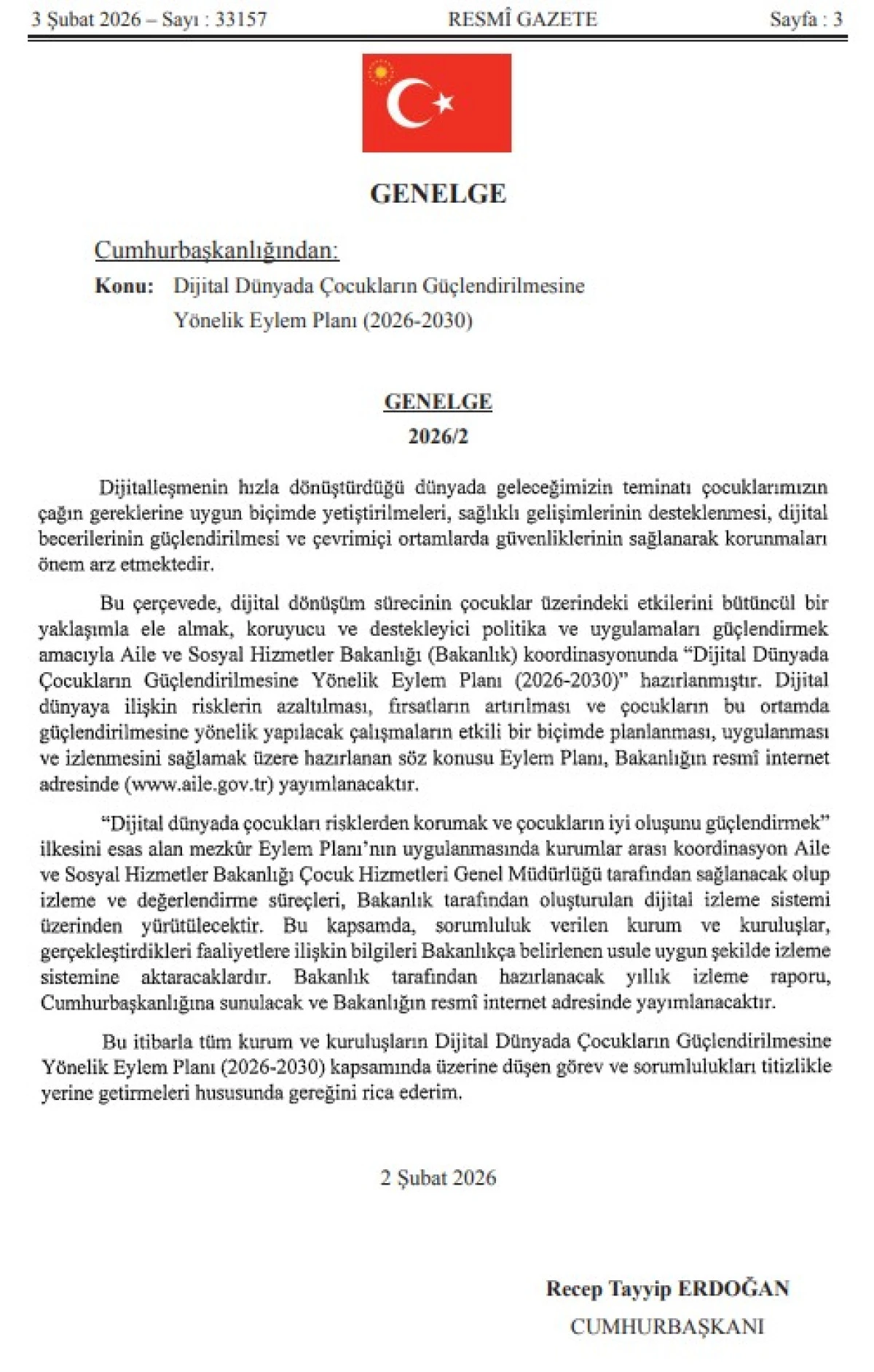 Dijital D&uuml;nyada &Ccedil;ocukların G&uuml;&ccedil;lendirilmesine Y&ouml;nelik Eylem Planı Y&uuml;r&uuml;rl&uuml;ğe Girdi