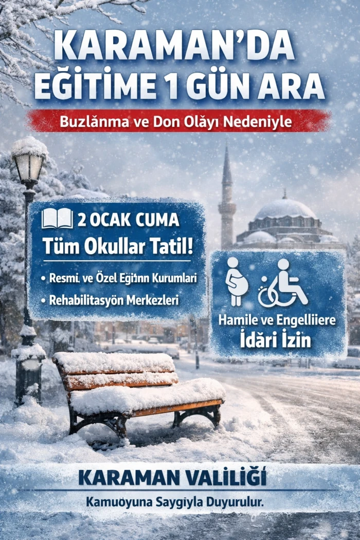 Karaman&rsquo;da Buzlanma Nedeniyle Eğitime 1 G&uuml;n Ara
