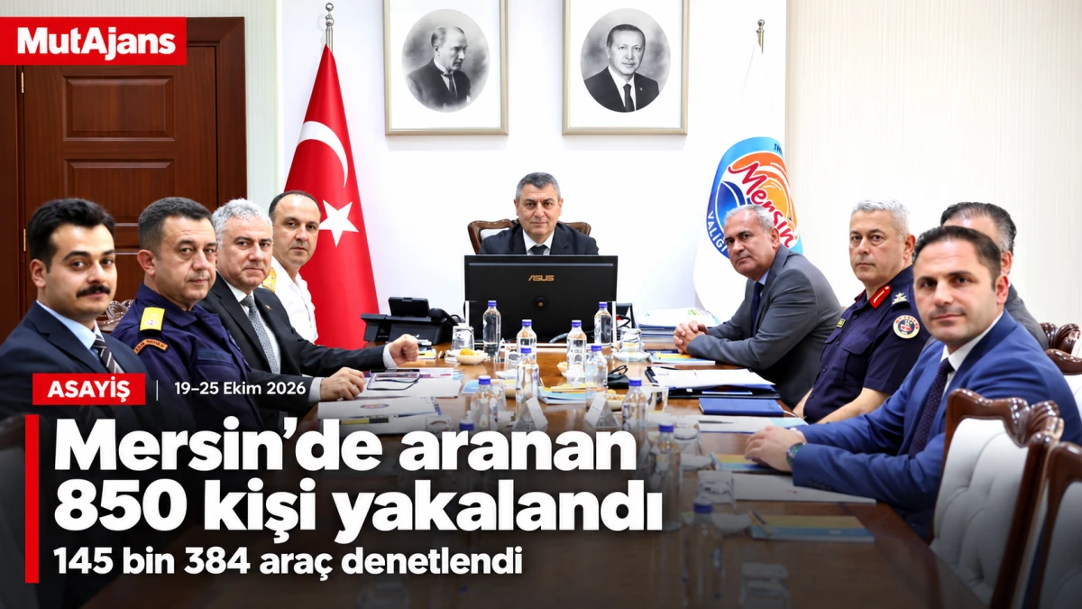 Mersin&rsquo;de aranan 850 kişi yakalandı, 145 bin ara&ccedil; denetlendi