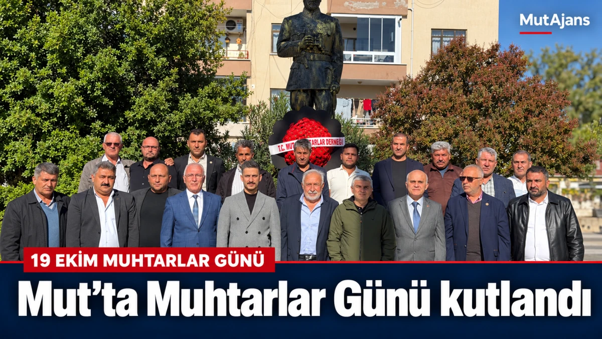 Mersin&rsquo;in Mut il&ccedil;esinde Muhtarlar G&uuml;n&uuml; kutlandı