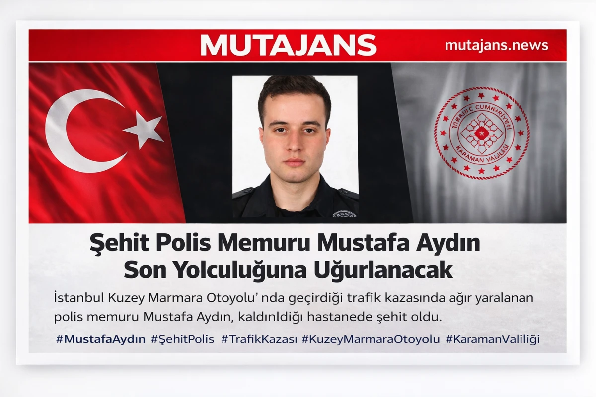 Şehit Polis Memuru Mustafa Aydın Son Yolculuğuna Uğurlanacak