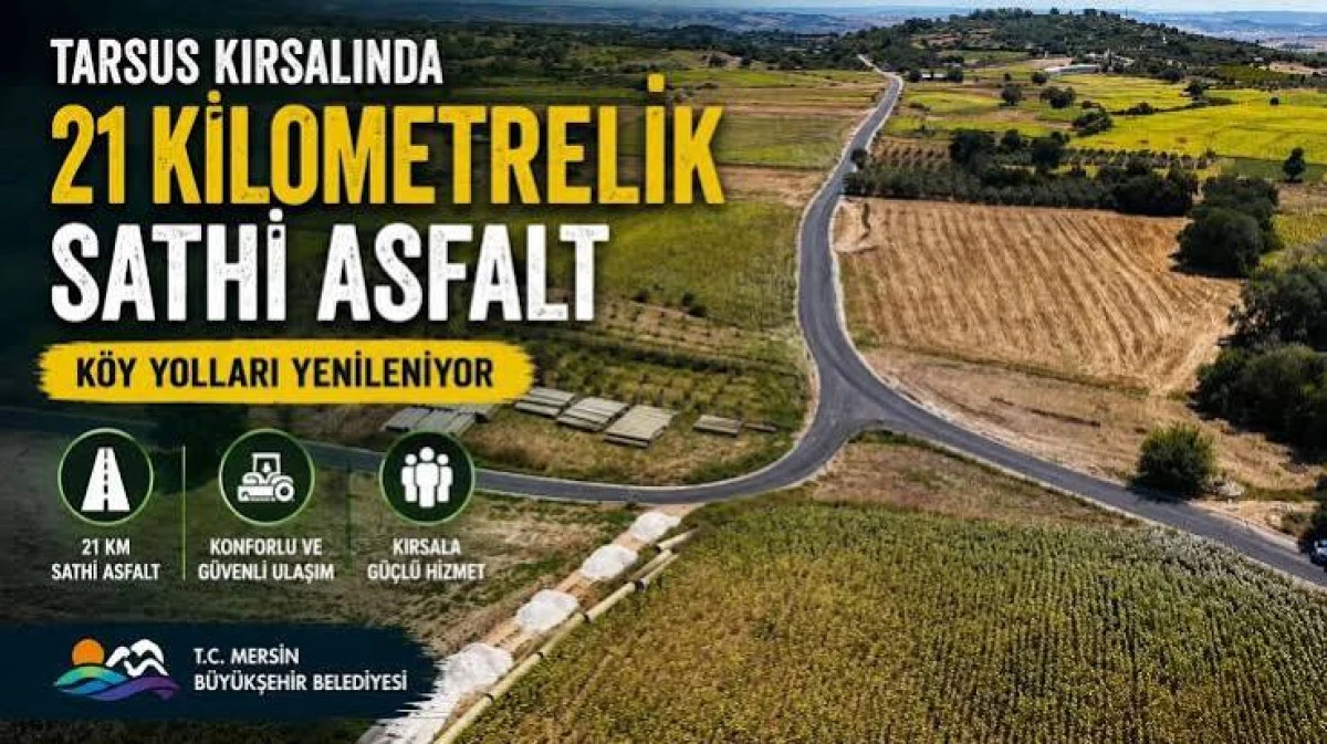 Tarsus kırsalında 21 kilometrelik yol asfaltlandı