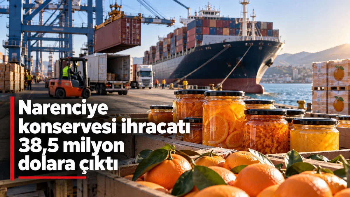 T&uuml;rkiye&rsquo;nin narenciye konservesi ihracatı 38,5 milyon dolara &ccedil;ıktı