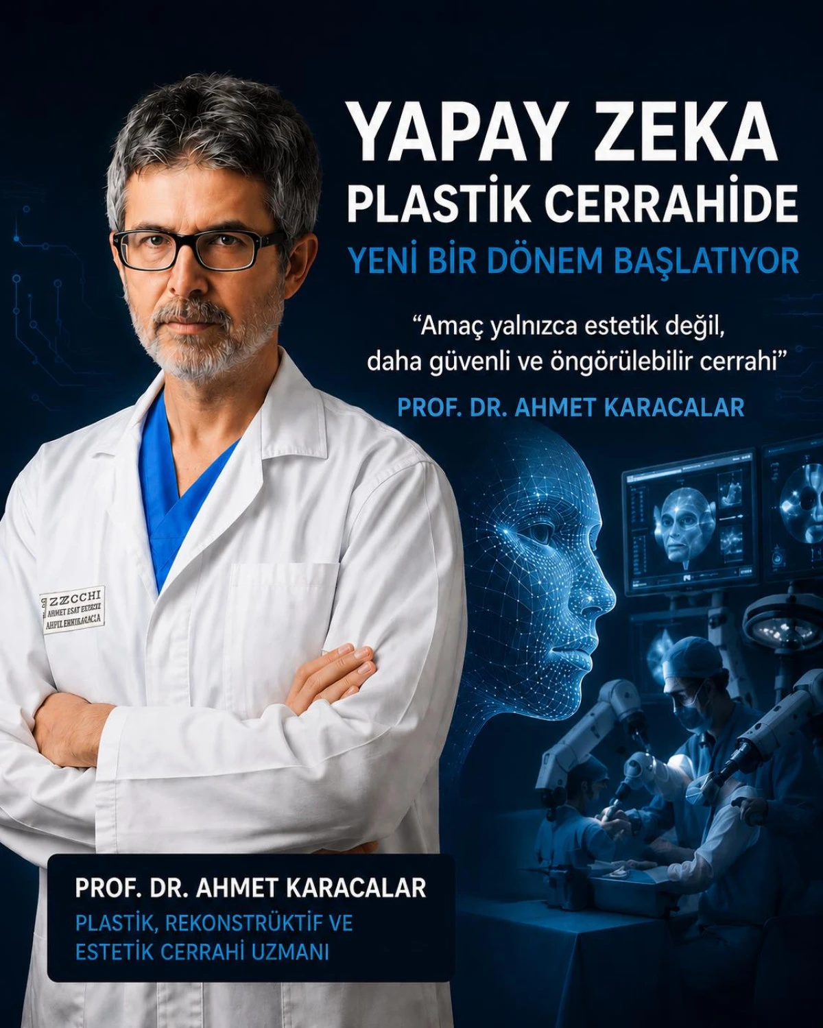 Yapay Zek&acirc; ve Neşter: Estetik Cerrahide Algoritmalar D&ouml;nemi Başladı